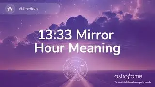 🔮 13:33 Mirror Hour &ndash; Creativity, Growth & Divine Encouragement! 🔮