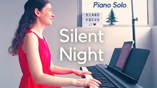 Silent Night - Peaceful Piano Solo