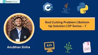 Rod Cutting Problem | Bottom Up Solution | DP Series - 7