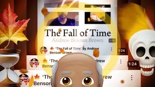 🍁 &lsquo;The Fall of Time&rsquo; by Andrew Benson Brown