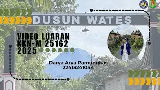 Video Luaran KKN-M 25162 UNY 2025 | Darya Arya Pamungkas