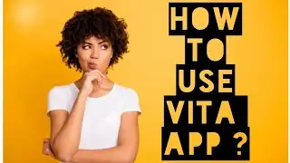 How you can use Vita App ??? {Fun With Tech}
