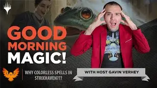 What's the Secret Behind Colorless Spells in Strixhaven? | Good Morning Magic