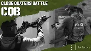RA Tactics CQB Training - How to perform Room Entries and Structure Clearing