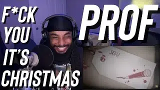 PROF - F*ck You It's Christmas (OFFICIAL LYRIC VIDEO)