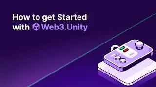 How to get Started with Web3.Unity👾🎮
