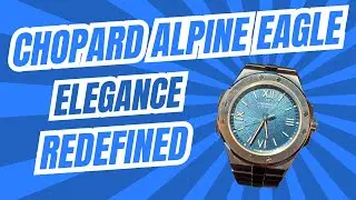Chopard Alpine Eagle 36mm Review: Luxury, Sustainability, and Style