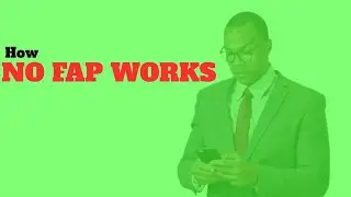 How no fap works