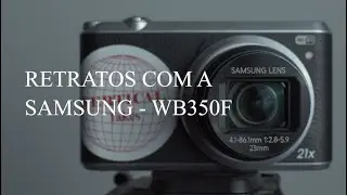 Samsung WB350F - Fotografando retratos