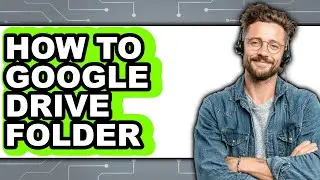 How to Google Drive Folder (only Way)