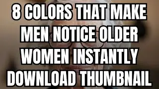 8 Colors That Make Men Notice Older Women Instantly...| Psychology Amazing Facts
