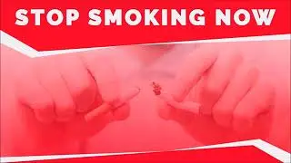 Stop Smoking Now (Cigarettes and Marijuana) - Hypnosis + Guided Meditation + Visualization