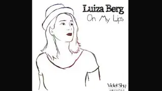 On My Lips (original mix) - Luiza Berg (HQ)