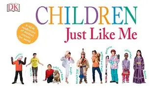 Children Just Like Me