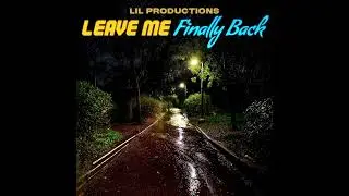 Finally Back Ringtone 4 - Lil Productions (FREE)