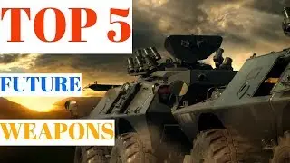 Top 5 | Future Weapons of Incredible Indian Army | 2018