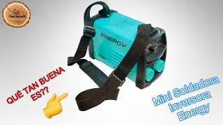 ¿ES BUENA LA MINI SOLDADORA INVERSORA ENERGY?