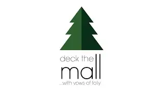 Deck The Mall... With Vows of Folly -  Christmas Production