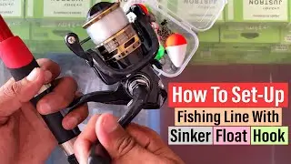 How to Set Up a Fishing Line with Sinker, Float, and Hook🎣
