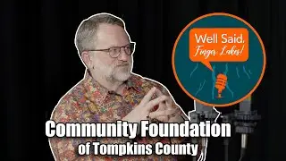 Making Things Better | George Ferrari - Community Foundation of Tompkins County
