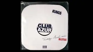 Kungs - Quanto Tempo (Teddy McLane Remix)