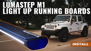Lumastep M1 Light Up Running Board Side Step Installation | 2007-2018 Jeep Wrangler JKU | Boost Auto