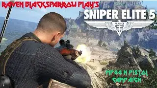 Raven Blacksparrow Play's Sniper Elite 5 - MP44 campaign - Mission 6