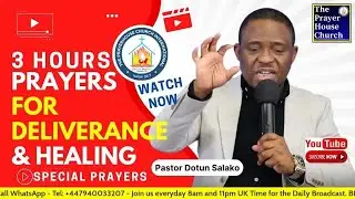 3 Hours The Morning Prayers - Pastor Dotun Salako(Saturday Morning)