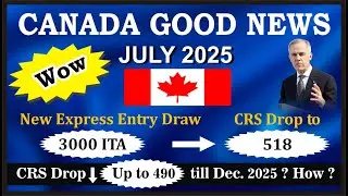 GOOD NEWS CANADA PR | EXPRESS ENTRY DRAW  ( DON'T SKIP) |PR AT CRS 490 FULL CALCULATION CHART