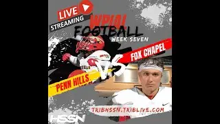 2021 PENN HILLS VS FOX CHAPEL
