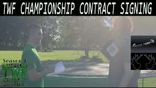 (TWF #33) TWF CHAMPIONSHIP CONTRACT SIGNING! NICK FURY & THE ELK MEET BEFORE TWF LIVE or DIE