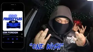 EBK Foreign 🐝 ONE WISH | QDO Freestyles 🎙️ |