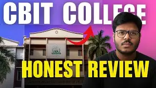 CBIT College Review | Best Engineering College in TS | Honest Review Explained | CA Classes Review