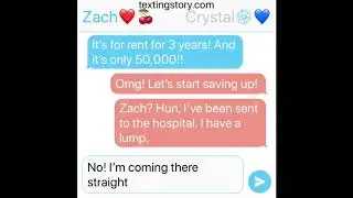 Zach And Crystal (A Sad Texting Story)- Text Stories