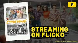 Chichore hindi movie - Now streaming on Flicko app (Watch unlimited movies for free)