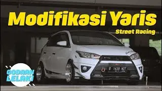 Modifikasi Toyota All New Yaris | Godaan Lelaki Eps.22