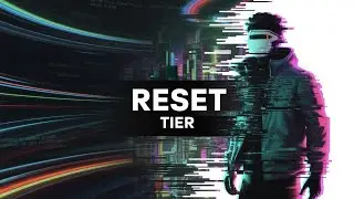 TIER - Reset (Video lyrics)