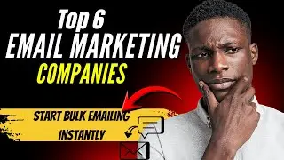 Top 6 Email Marketing Companies for Business Growth | These Are The Best | Say Goodbye to Spam Email