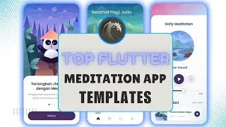 Top 8 Flutter Meditation App Templates