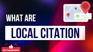 What Are Local Citations? The Ultimate Guide to Boosting Local SEO