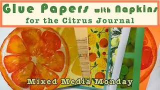 Making Glue Papers for the Citrus Journal