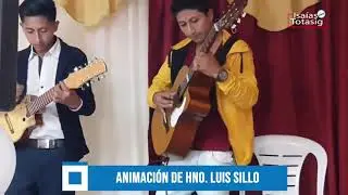 Animación de hno Luis Sillo 2020