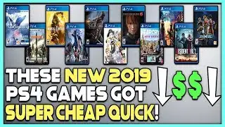 THESE NEW 2019 PS4 GAMES GOT SUPER CHEAP QUICK!