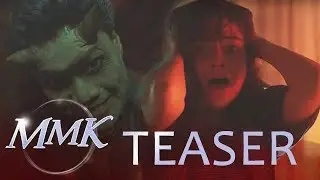 October 27, 2018 | MMK Teaser