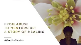 From Abuse to Mentorship: A Story of Healing - Mini Doc #44