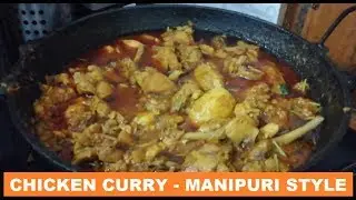 Manipuri Chicken Curry - Home Cooked