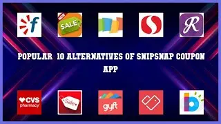 SnipSnap Coupon App | Best 26 Alternatives of SnipSnap Coupon App