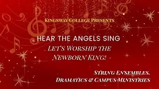 Hear The Angels Sing! Let's Worship The King