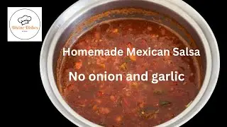 Salsa | Homemade Salsa | Mexican Salsa | no onion & Garlic | Mexican food | Salsa Recipe |