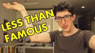 Less Than Famous!